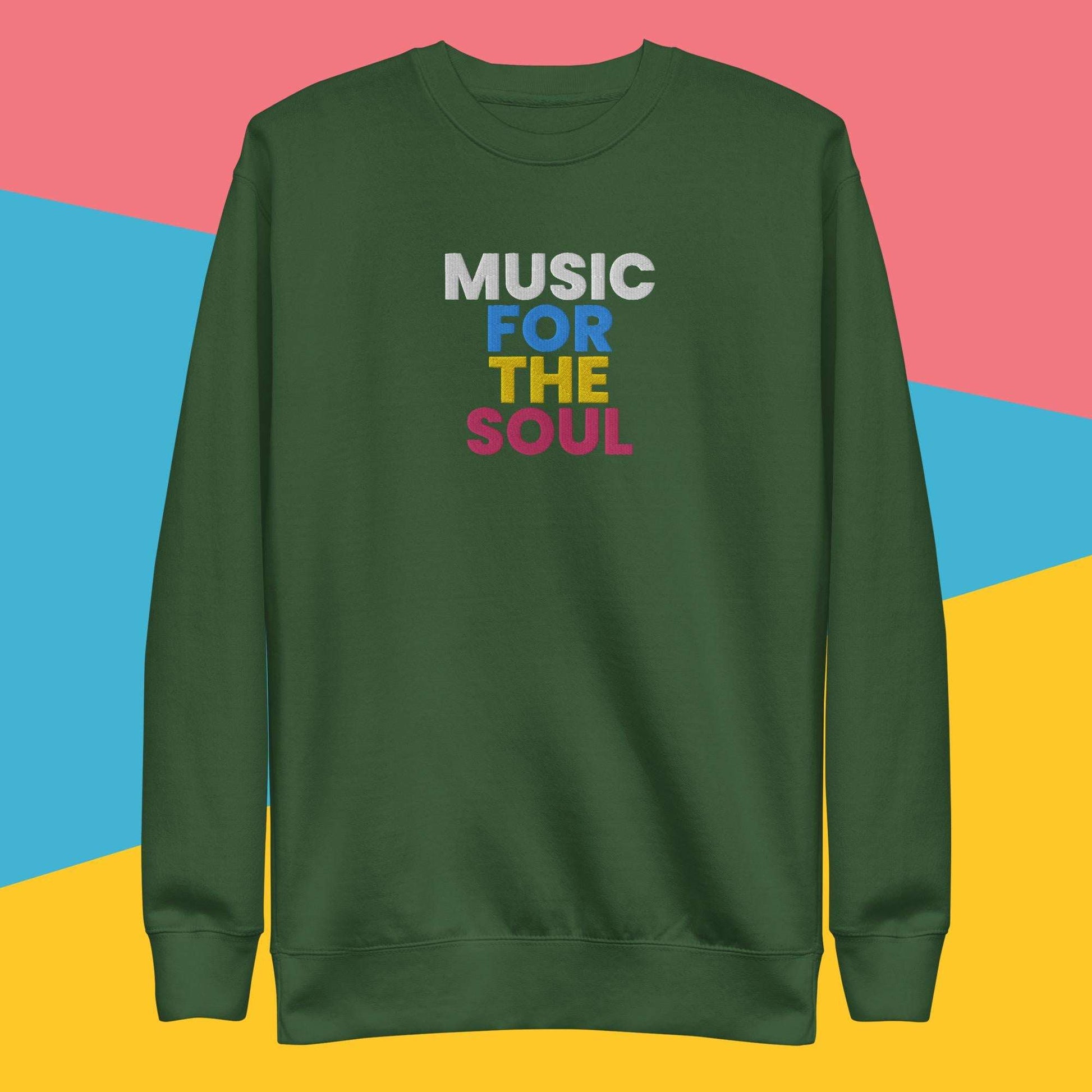 Music For The Soul Premium Sweatshirt Forest Green / 3XL
