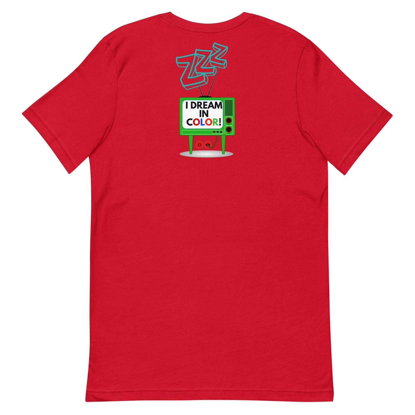 I Dream In Color T-Shirt