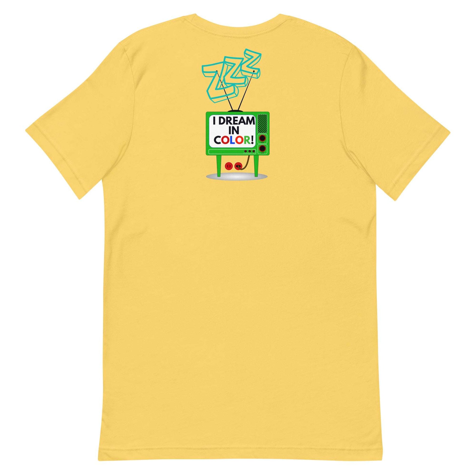 I Dream In Color T-Shirt