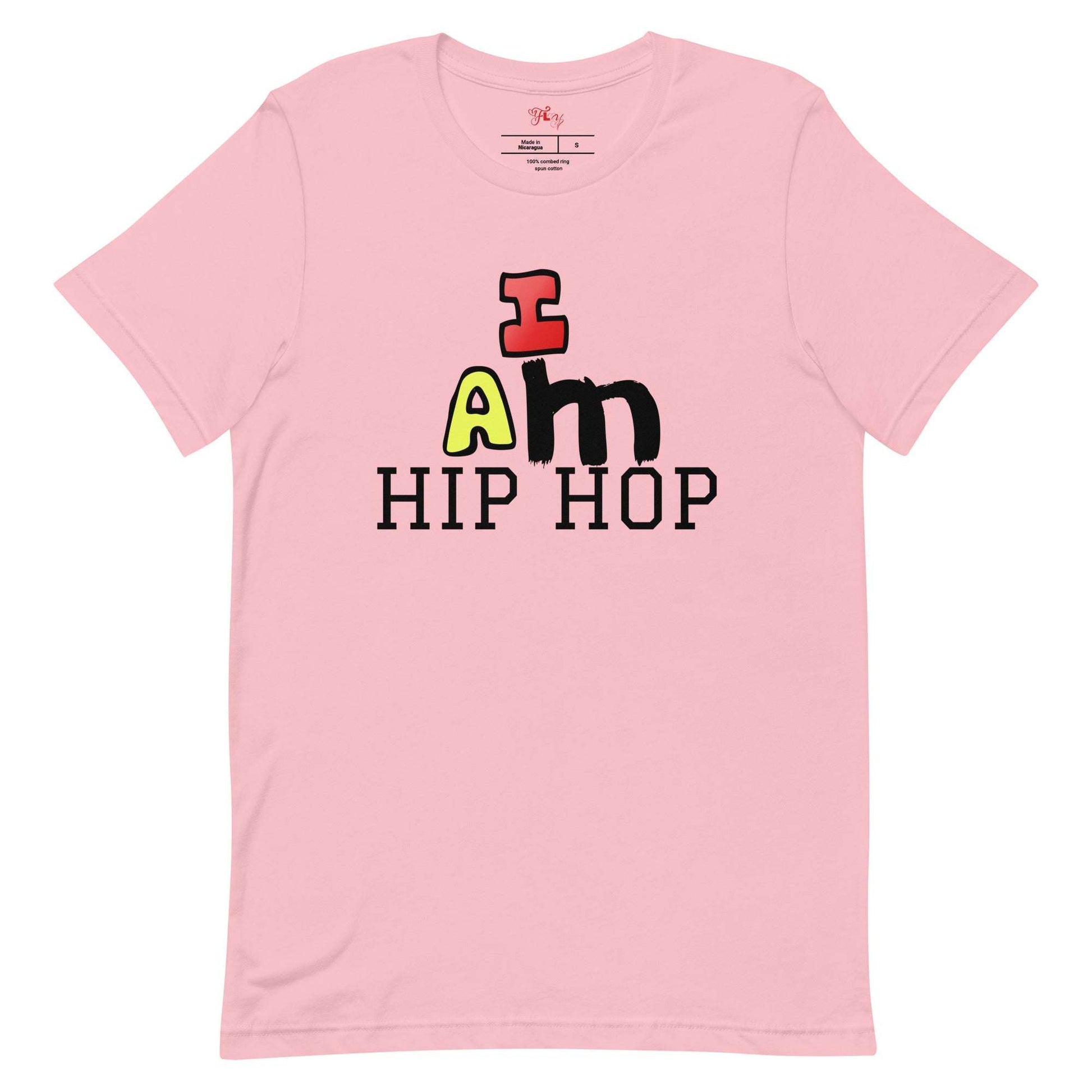 I Am Hip Hop T-Shirt Pink / 4XL