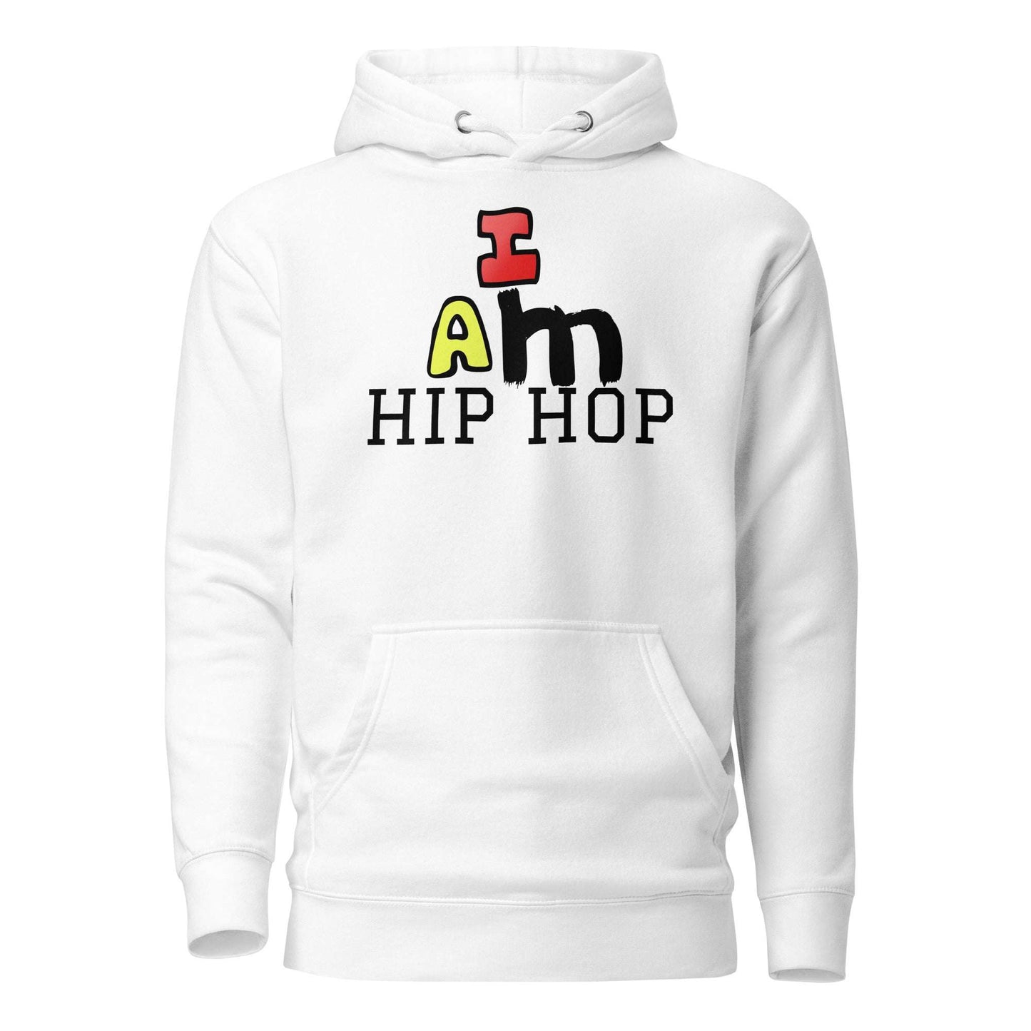 I Am Hip Hop Hoodie White / 3XL