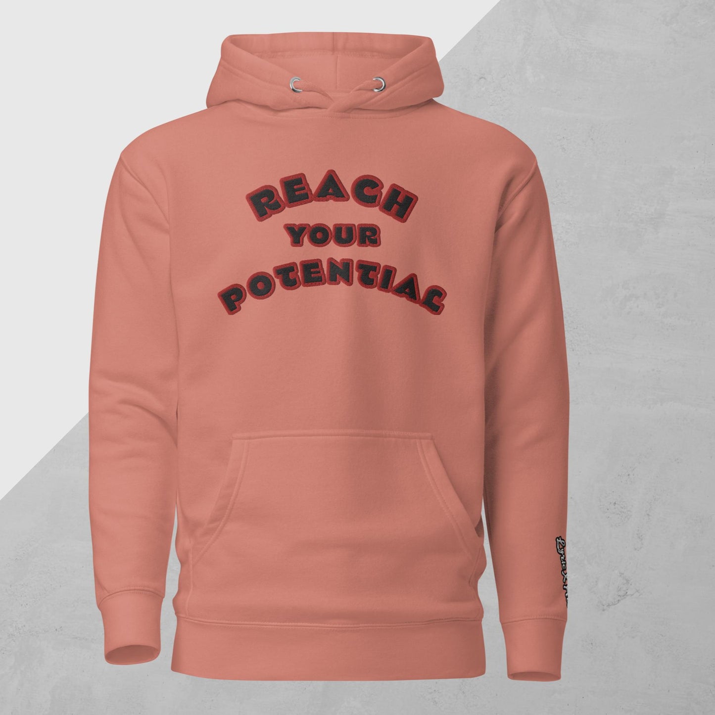 Reach Your Potential Hoodie - lyricxart