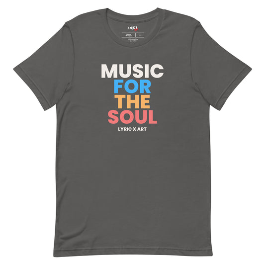 Music For The Soul T-Shirt