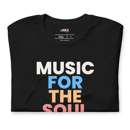 Music For The Soul T-Shirt