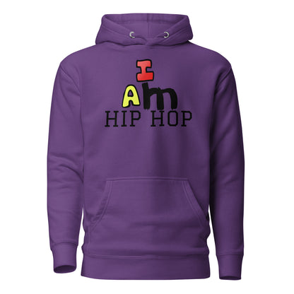 I Am Hip Hop Hoodie - lyricxart