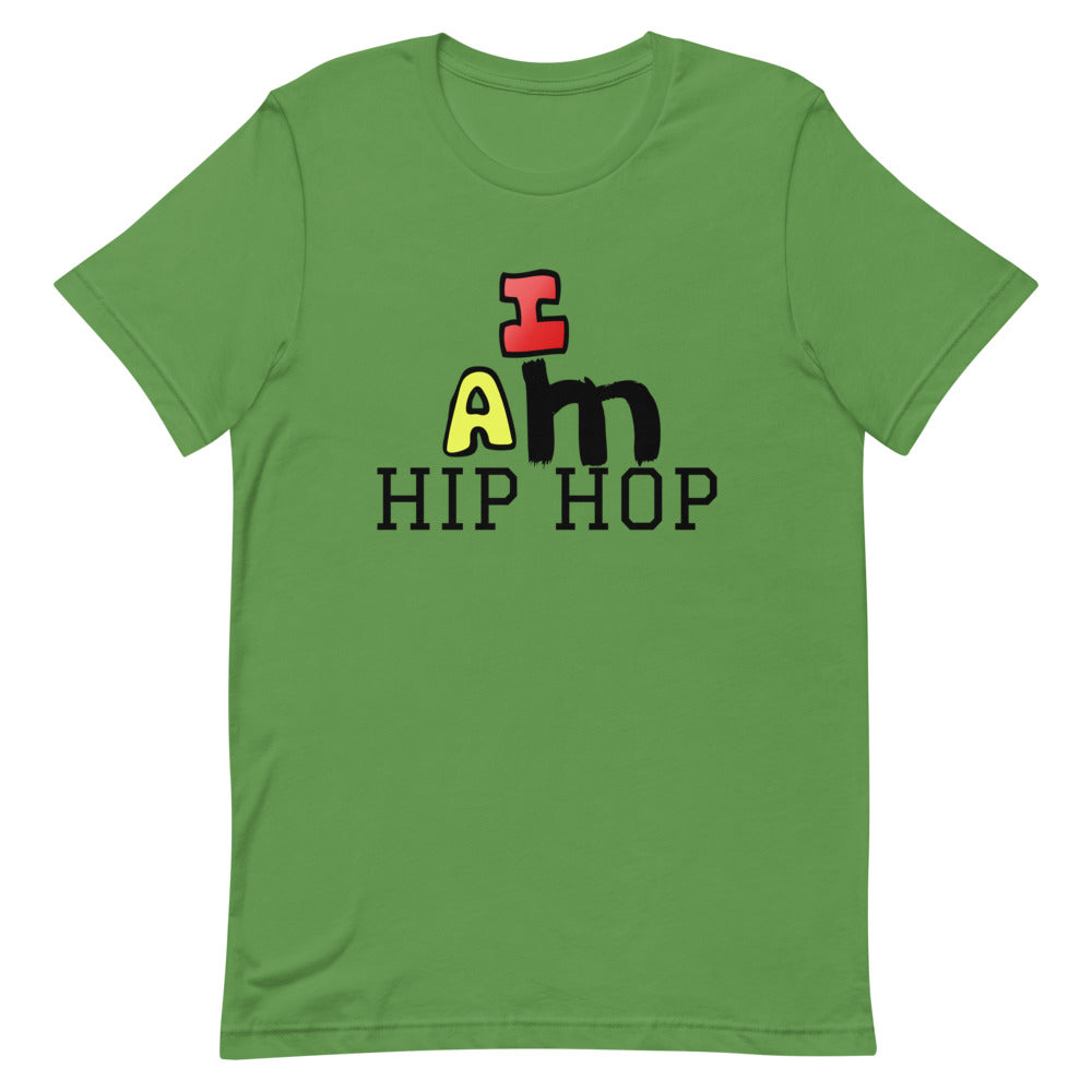 I Am Hip Hop T-Shirt - lyricxart